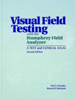 Visual Field Testing With the Humphrey Field Analyzer