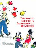 Therapeutic Exercise in Developmental Disabilities