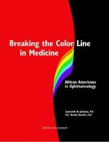 Breaking the Color Line in Medicine