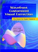 Wavefront Customized Visual Corrections