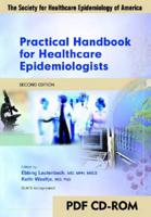 Practical Handbook for Healthcare Epidemiologists PDF CD-ROM