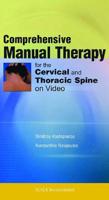 Comprehensive Manual Therapy for the Cervical and Thoracic Spine on Video