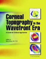 Corneal Topography in the Wavefront Era