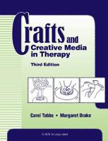 Crafts and Creative Media in Therapy