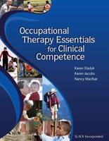 Occupational Therapy Essentials for Clinical Competence