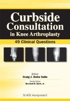 Curbside Consultation in Knee Arthroplasty