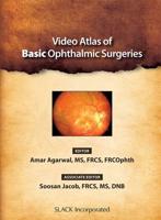 Video Atlas of Basic Ophthalmic Surgeries