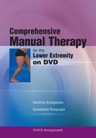 Comprehensive Manual Therapy for the Lower Extremity on DVD
