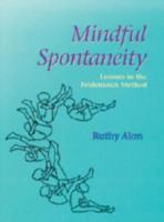 Mindful Spontaneity
