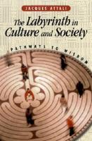 The Labyrinth in Culture and Society