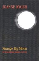 Strange Big Moon