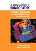 The Emerging Science of Homeopathy