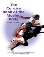 The Concise Book of the Moving Body