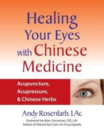 Healing Your Eyes With Chinese Medicine