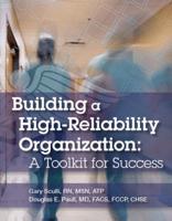 Building a High-Reliability Organization