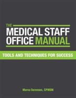 The Medical Staff Office Manual