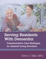 Serving Residents With Dementia