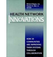 Health Network Innovations