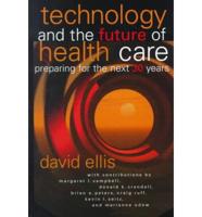 Technology and the Future of Health Care