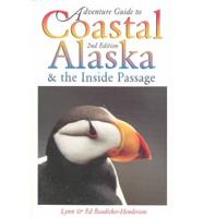 Adventure Guide to Coastal Alaska and the Inside Passage