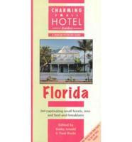 Charming Small Hotel Guides. Florida