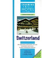 Switzerland: Charming Small Hotels