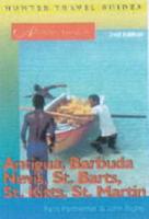 Adventure Guide to Antiguilla, Antigua, St. Barts, St. Kitts St. Martin