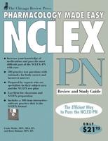 The Chicago Review Press Pharmacology Made Easy for NCLEX PN