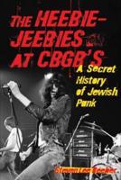 The Heebie Jeebies at CBGB's