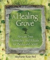 A Healing Grove