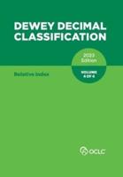 Dewey Decimal Classification. Volume 4 of 4 Relative Index