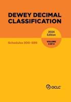 Dewey Decimal Classification, 2024 (Schedules 200-599) (Volume 2 of 4)