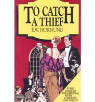 To Catch a Thief & Other Stories
