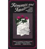 Femmes and Fatalitie