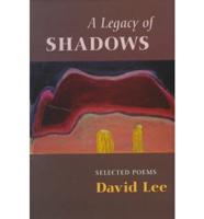 A Legacy of Shadows