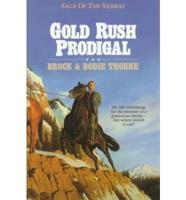 Gold Rush Prodigal