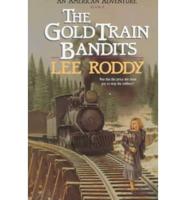 The Gold Train Bandits