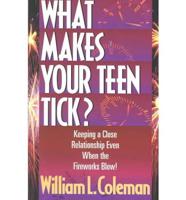 What Makes Your Teen Tick?