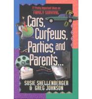 Cars, Curfews, Parties, and Parents