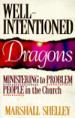Well-Intentioned Dragons