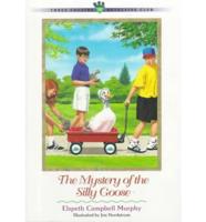 The Mystery of the Silly Goose