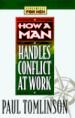 How a Man Handles Conflict at Work