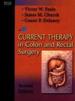 Current Therapy in Colon and Rectal Surgery