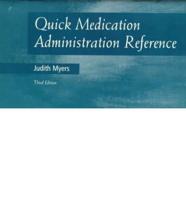 Quick Medication Administration Reference