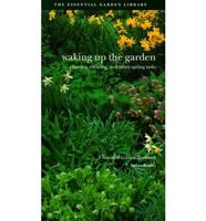 Waking Up the Garden