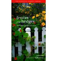 Fences and Hedges and Other Garden Dividers