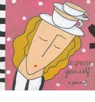 Espresso Yourself Journal