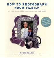 How to Photograph Your Family