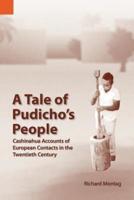 A Tale of Pudicho's People: Cashinahua Accounts of European Contacts in the Twentieth Century