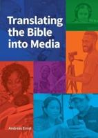 Translating the Bible Into Media
